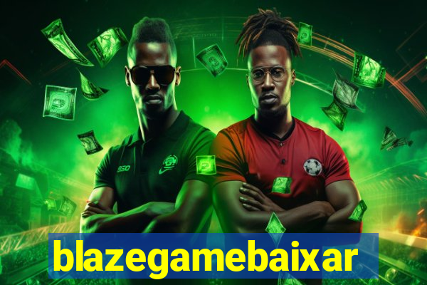 blazegamebaixar