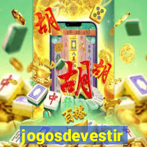 jogosdevestir