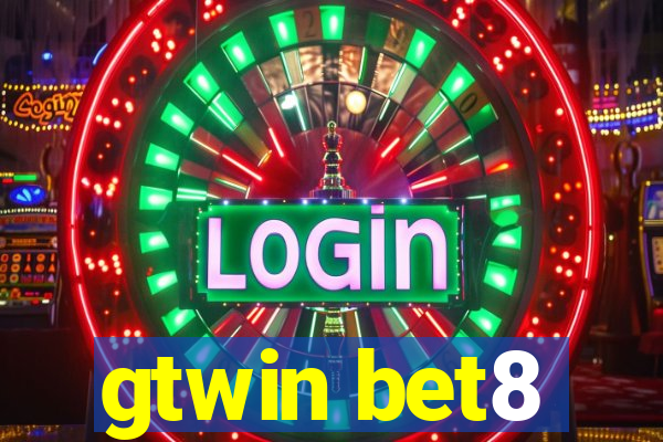 gtwin bet8