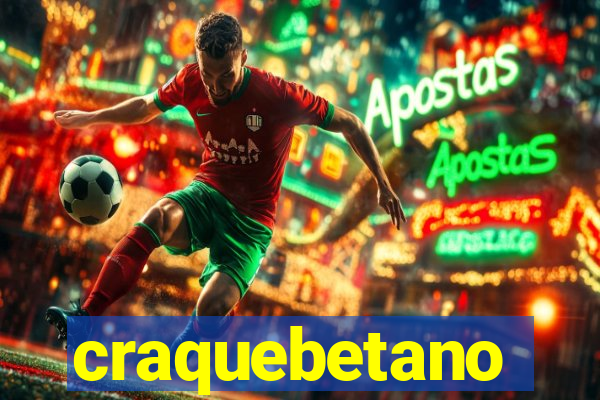 craquebetano