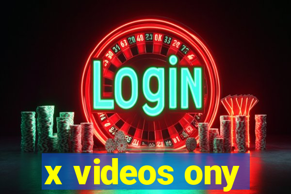 x videos ony