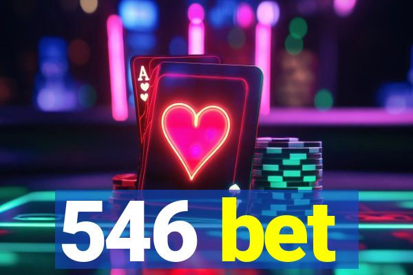 546 bet