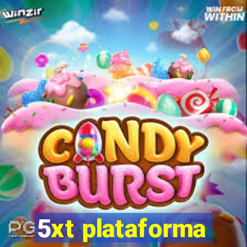 5xt plataforma