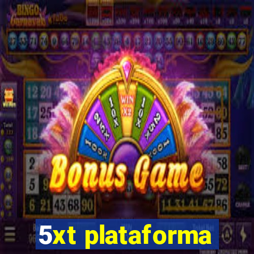 5xt plataforma