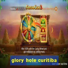 glory hole curitiba