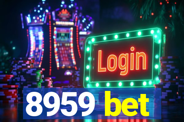 8959 bet