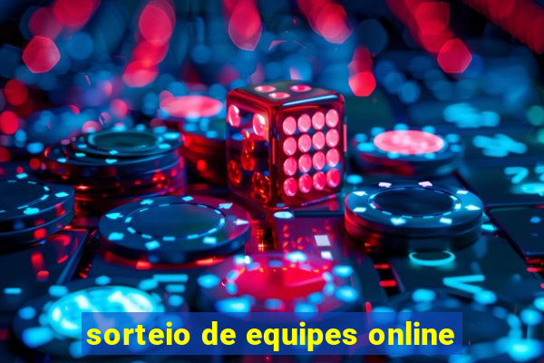 sorteio de equipes online