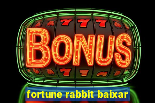 fortune rabbit baixar