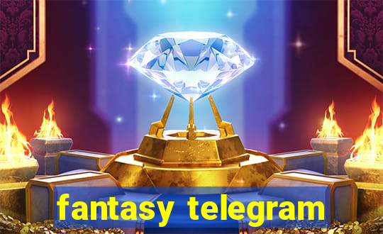 fantasy telegram