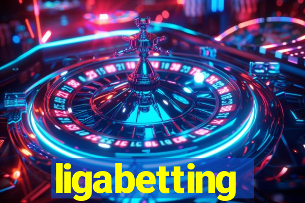 ligabetting