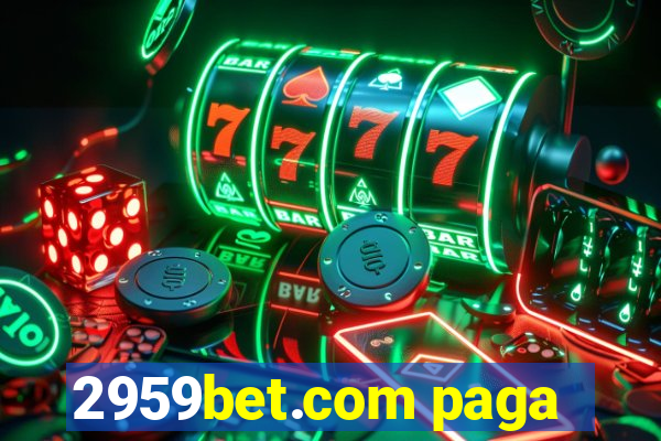 2959bet.com paga