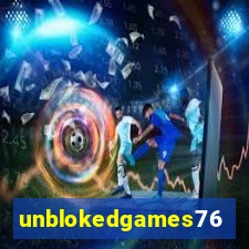 unblokedgames76
