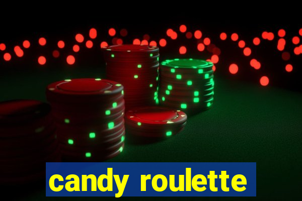 candy roulette
