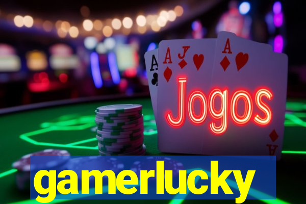 gamerlucky