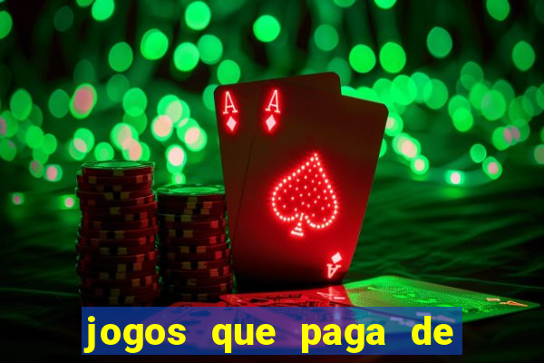 jogos que paga de verdade via pix