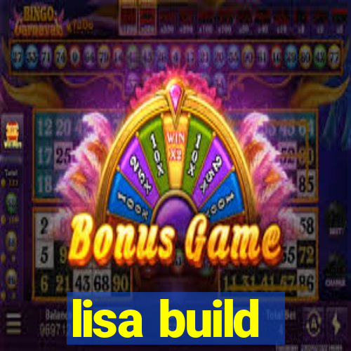 lisa build
