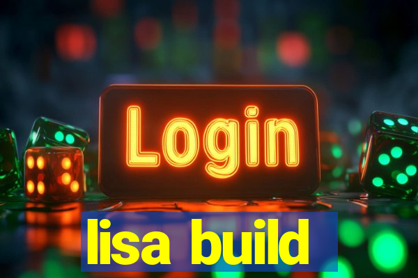 lisa build