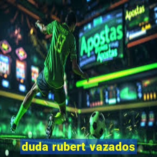 duda rubert vazados