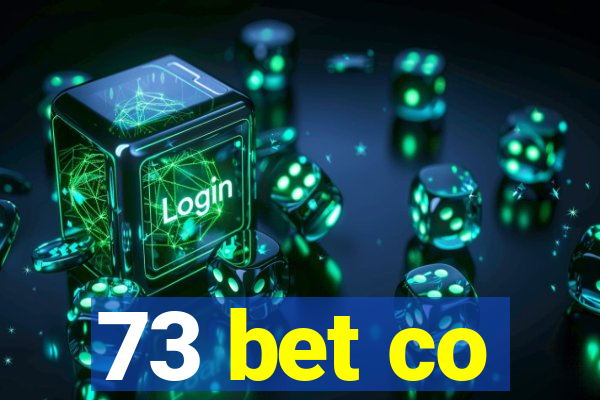 73 bet co