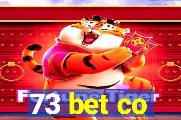 73 bet co