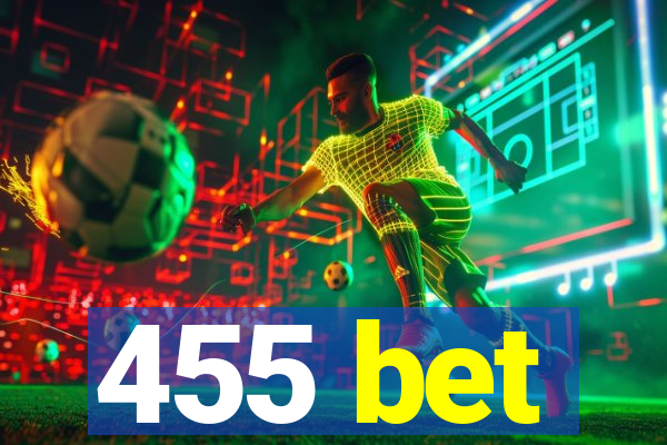 455 bet