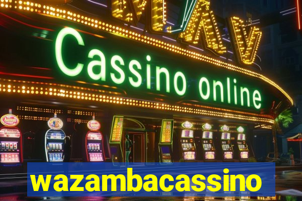 wazambacassino