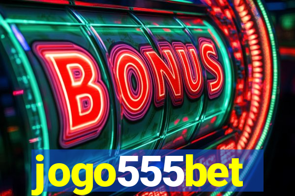 jogo555bet