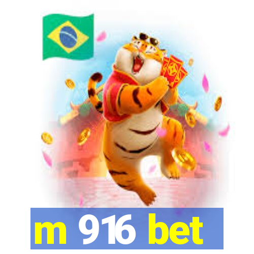 m 916 bet