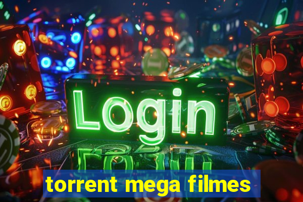 torrent mega filmes