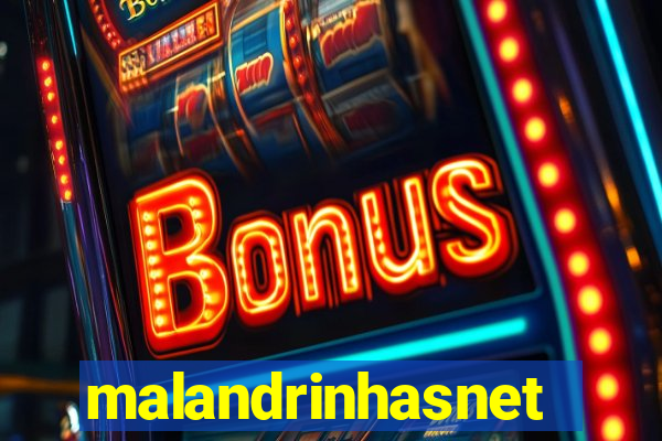 malandrinhasnet