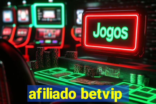afiliado betvip