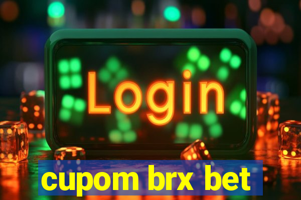 cupom brx bet