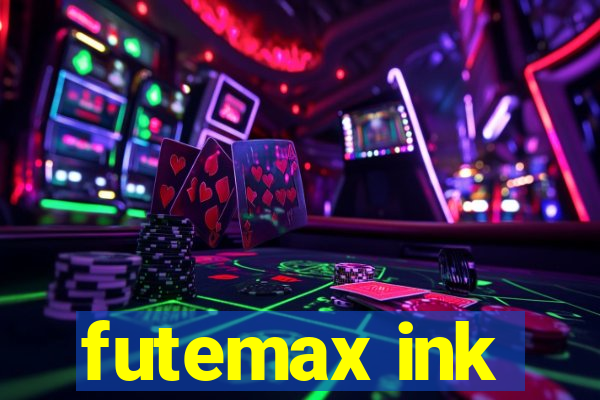 futemax ink