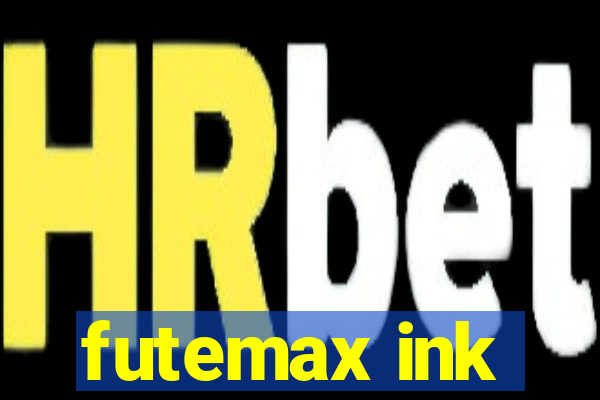 futemax ink