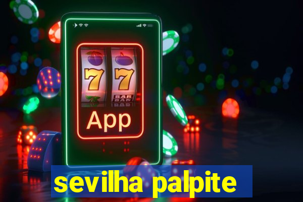 sevilha palpite