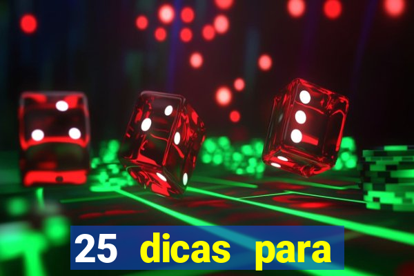 25 dicas para preservar o meio ambiente