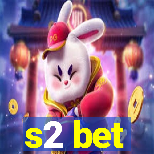 s2 bet