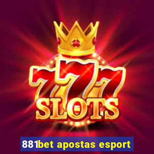 881bet apostas esport