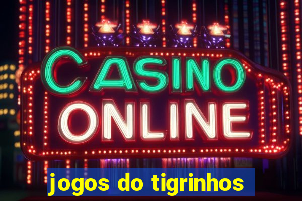 jogos do tigrinhos