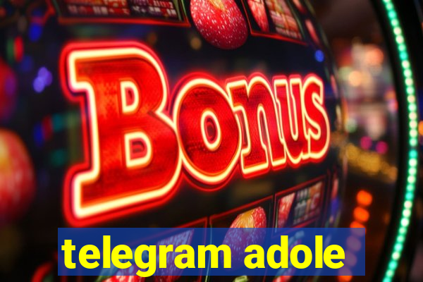 telegram adole