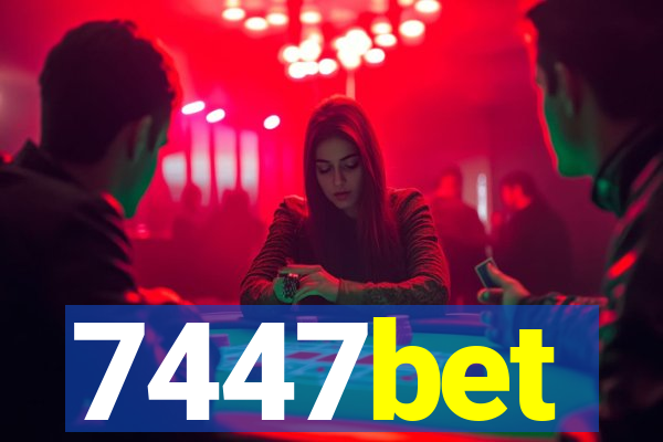 7447bet