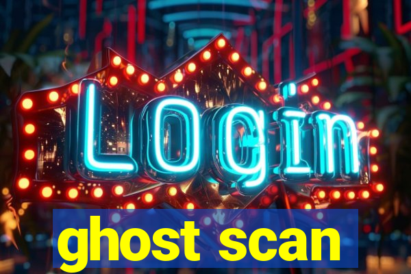 ghost scan
