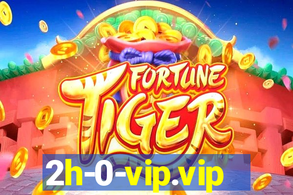 2h-0-vip.vip