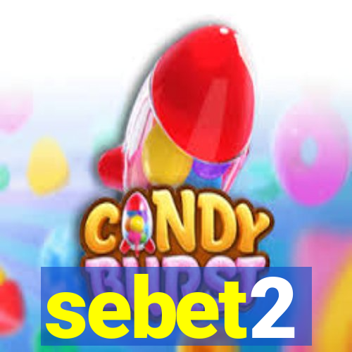 sebet2