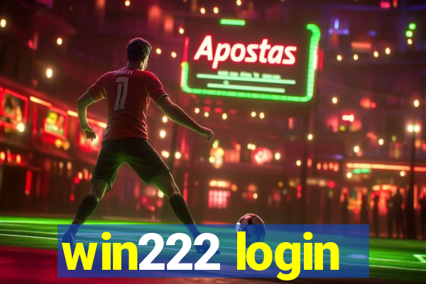 win222 login
