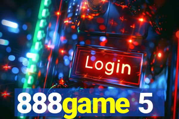 888game 5