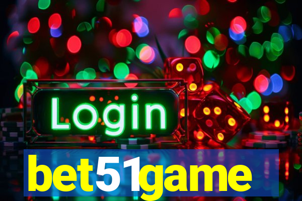 bet51game