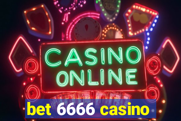 bet 6666 casino