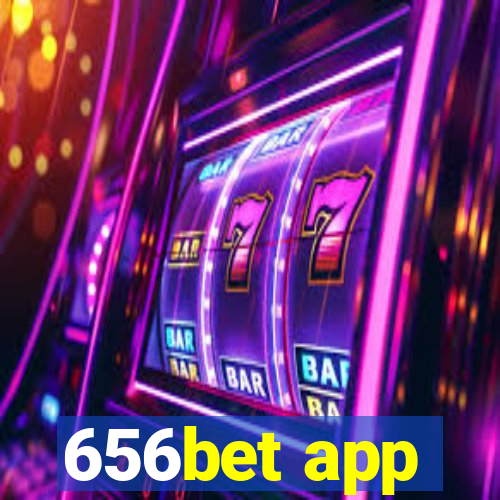 656bet app