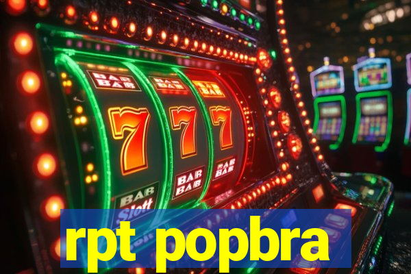 rpt popbra